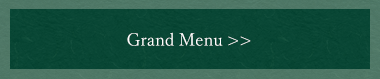 Grand Menu