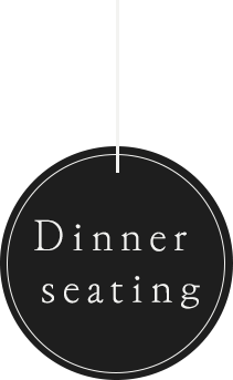 Dinner seating